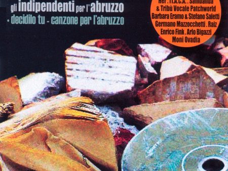 V. A. (Gli Indipendenti Per l Abruzzo) - Decidilo Tu - Canzone per l Abruzzo . CD For Discount