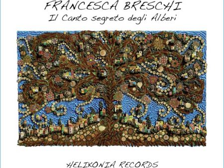 FRANCESCA BRESCHI - Il canto segreto degli Alberi - CD Online now