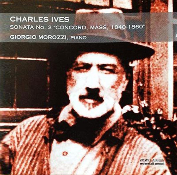 CHARLES IVES - Sonata No. 2  Concord, Mass, 1840-1860  . CD on Sale