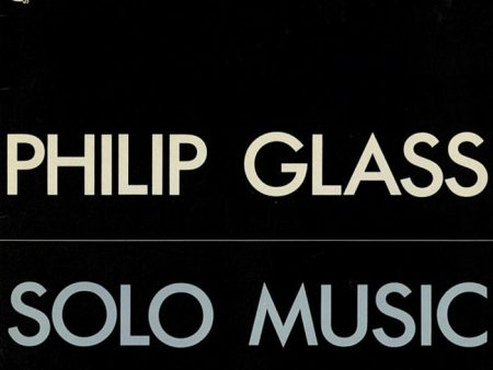 PHILIP GLASS – Solo Music . LP Supply